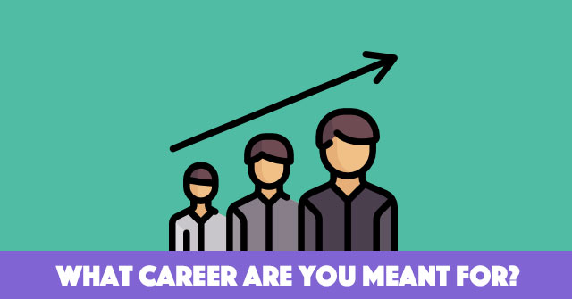 What Career Are You Meant For? - Free Funny Quizzes - JOJCO