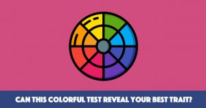 Can This Colorful Test Reveal Your Best Trait?