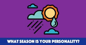 What Season Is Your Personality?